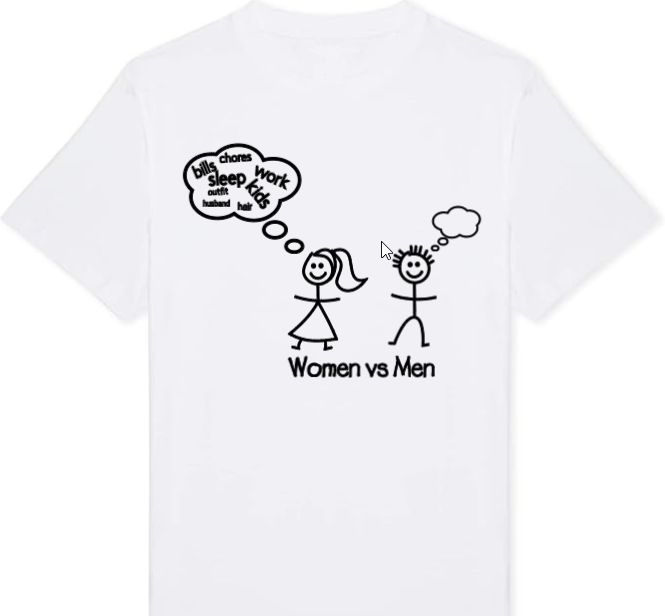 "White t-shirt with two stick figures, one male and one female. The female has a thought bubble filled with various icons and symbols, while the male has an empty thought bubble. Below them are the words 'Women vs Men'."